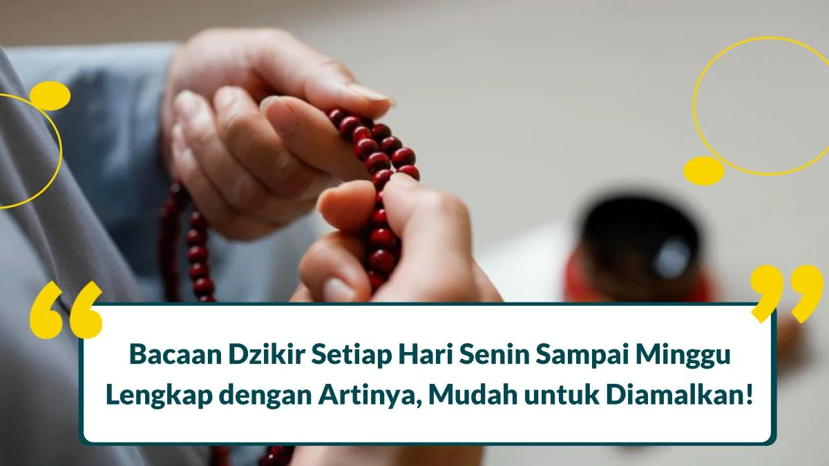 Zikir Harian: Senin Sampai Minggu