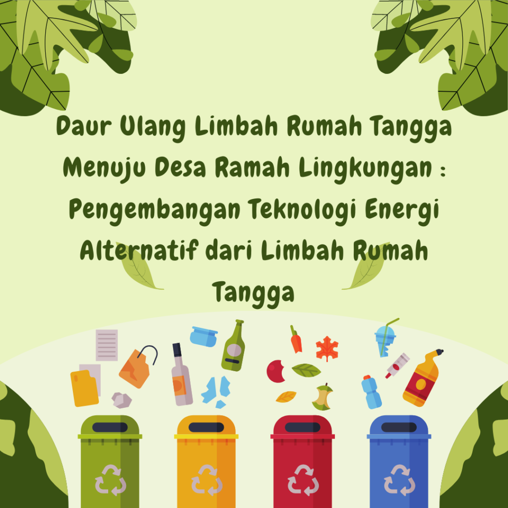 Kreasi Unik dari Daur Ulang Limbah Rumah Tangga: Inspirasi dan Panduan