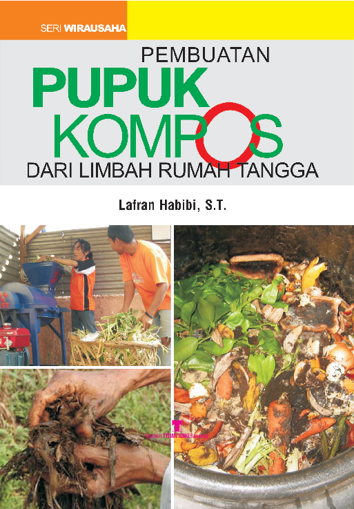Kompos Limbah Rumah Tangga: Solusi Ramah Lingkungan dan Bergizi