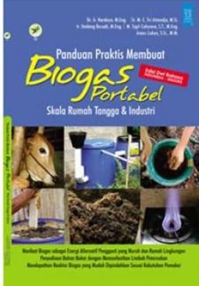Biogas Skala Rumah Tangga: Solusi Energi Mandiri?